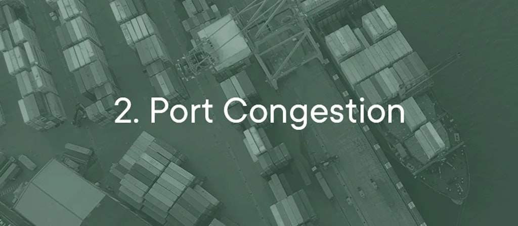 2. Port Congestion heading